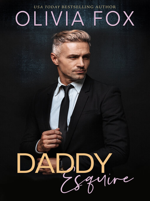 Title details for Daddy Esquire by Olivia Fox - Available